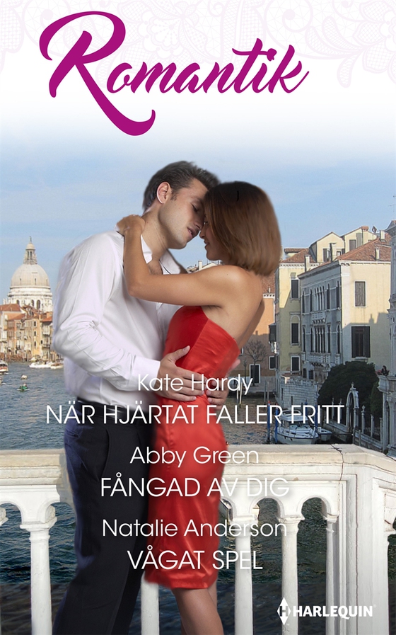 När hjärtat faller fritt/Fångad av dig/Vågat spel (e-bok) av Kate Hardy