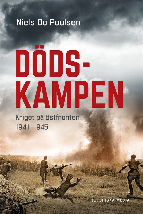 Dödskampen. Kriget på östfronten 1941-1945