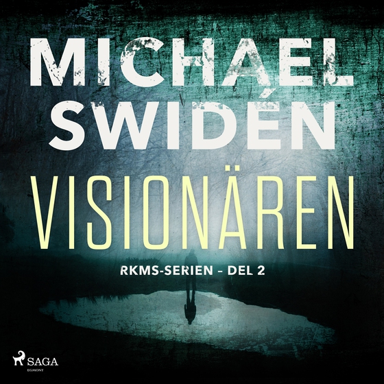 Visionären (ljudbok) av Michael Swidén