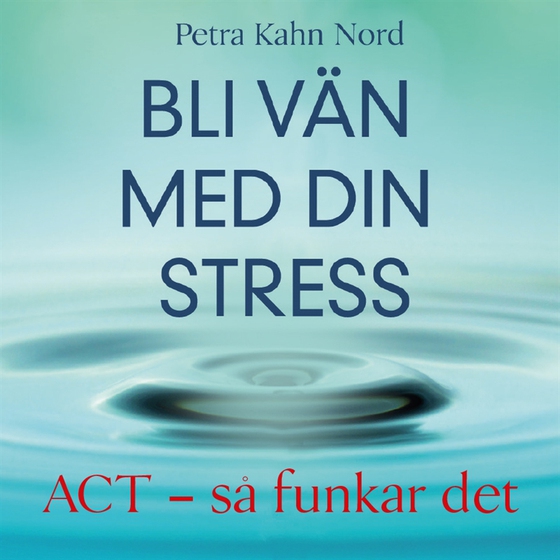 Bli vän med din stress (ljudbok) av Petra Kahn Nord