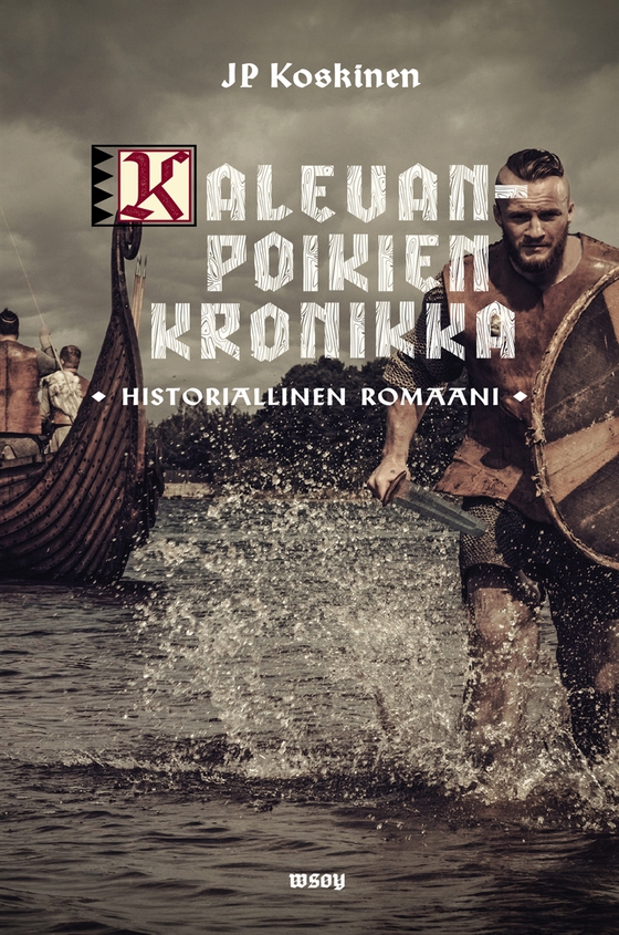 Kalevanpoikien kronikka (e-bok) av Juha-Pekka Koskinen