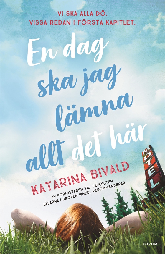 En dag ska jag lämna allt det här (e-bok) av Katarina Bivald
