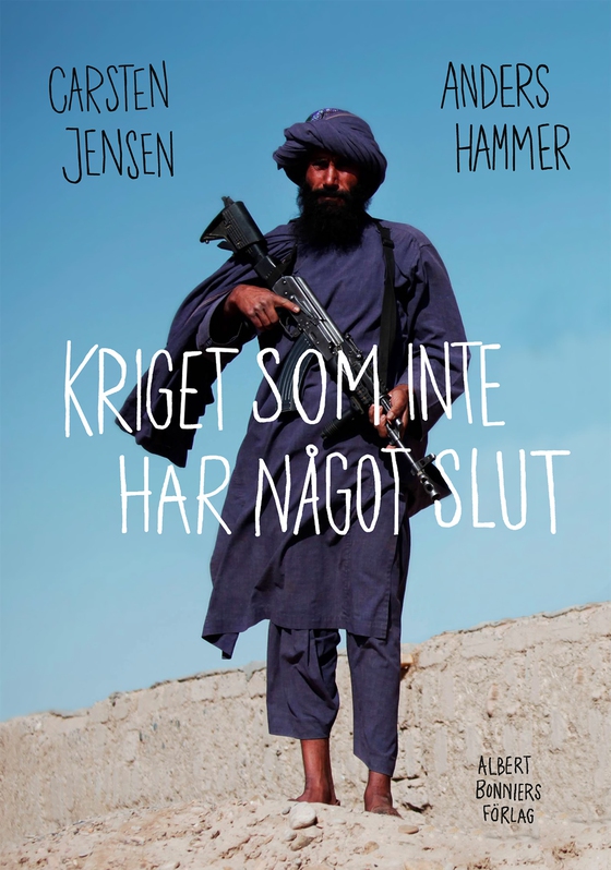 Kriget som inte har något slut  (e-bok) av Carsten Jensen