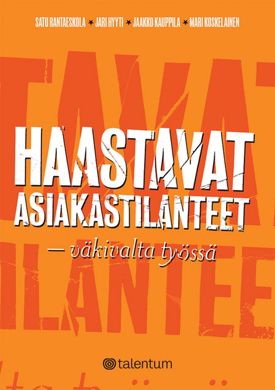 Haastavat asiakastilanteet