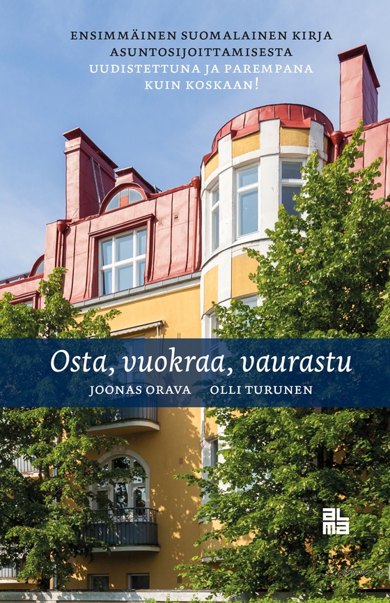 Osta, vuokraa, vaurastu