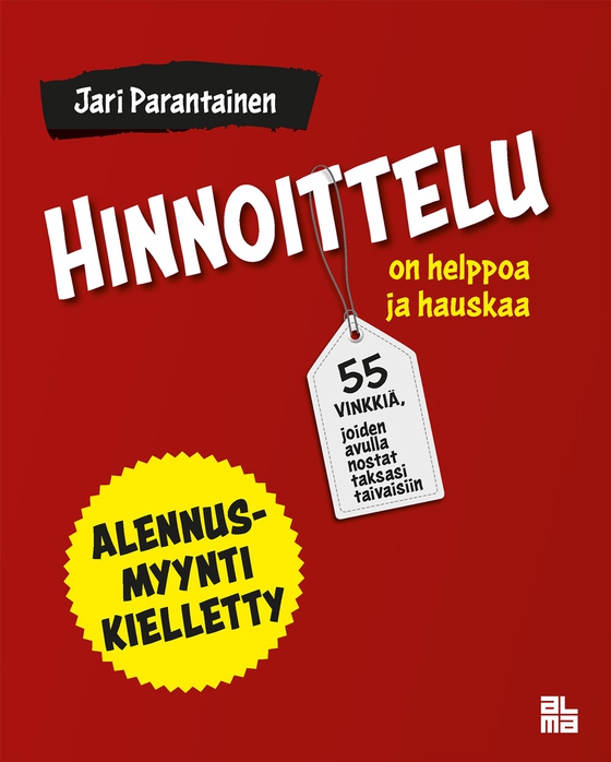 Hinnoittelu on helppoa ja hauskaa (e-bok) av Jari Parantainen
