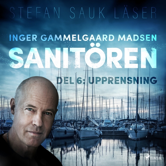 Sanitören 6: Upprensning (ljudbok) av Inger Gammelgaard Madsen