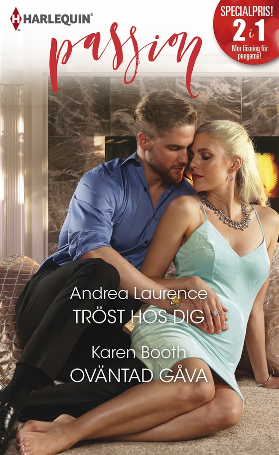 Tröst hos dig/Oväntad gåva (e-bok) av Andrea Laurence