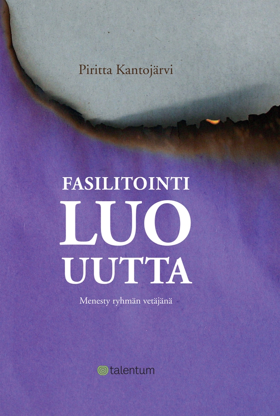 Fasilitointi luo uutta (e-bok) av Piritta Kantojärvi