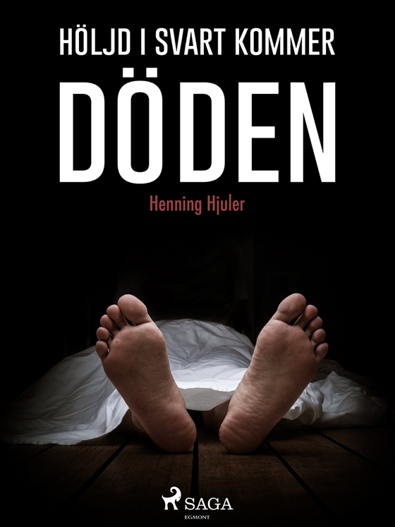 Höljd i svart kommer döden (e-bok) av Henning Hjuler