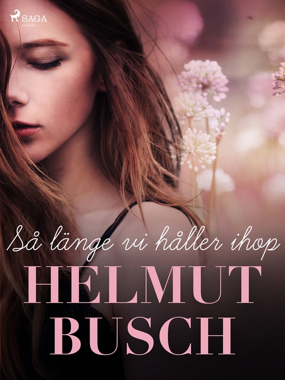 Så länge vi håller ihop