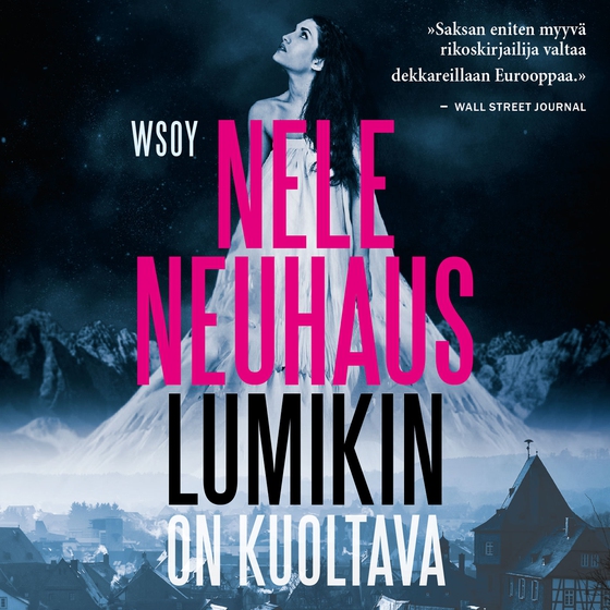 POISTETTU MYYNNISTÄ Lumikin on kuoltava