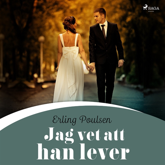 Jag vet att han lever (ljudbok) av Erling Poulsen