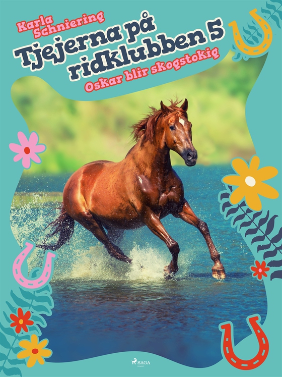 Tjejerna på ridklubben 5 - Oskar blir skogstokig