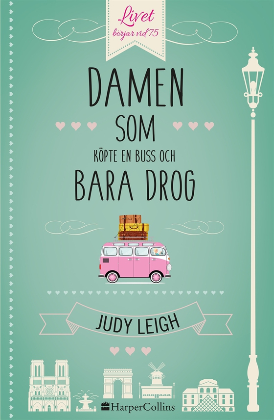 Damen som köpte en buss och bara drog (e-bok) av Judy Leigh