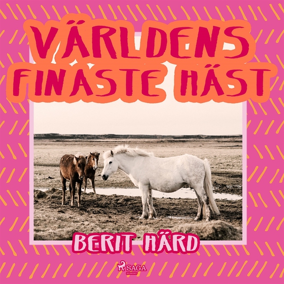 Världens finaste häst