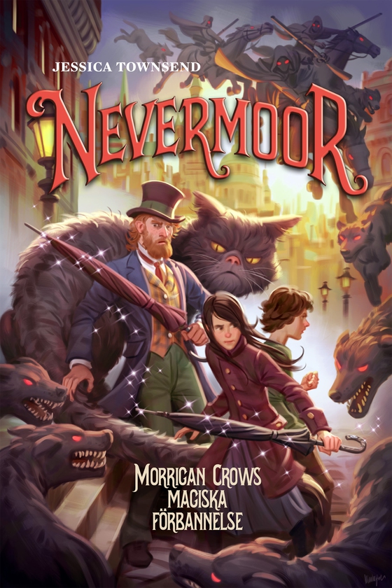 Morrigan Crows magiska förbannelse (e-bok) av Jessica Townsend