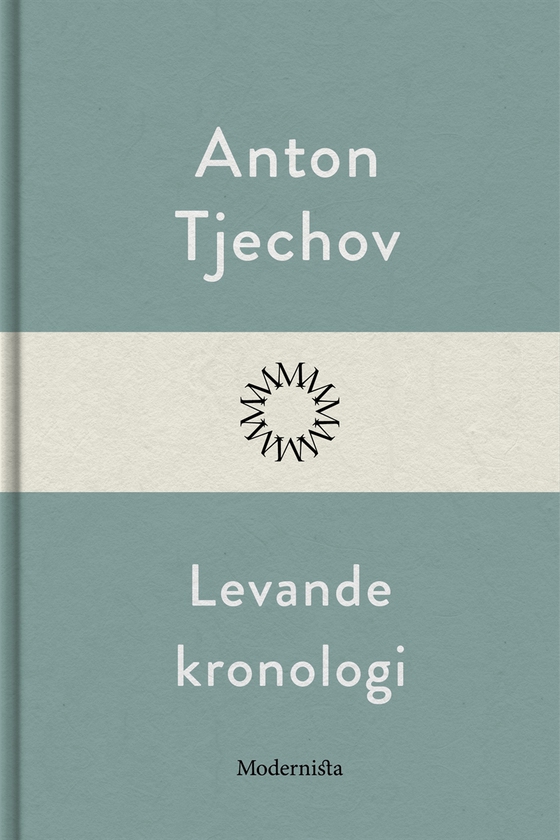 Levande kronologi (e-bok) av Anton Tjechov