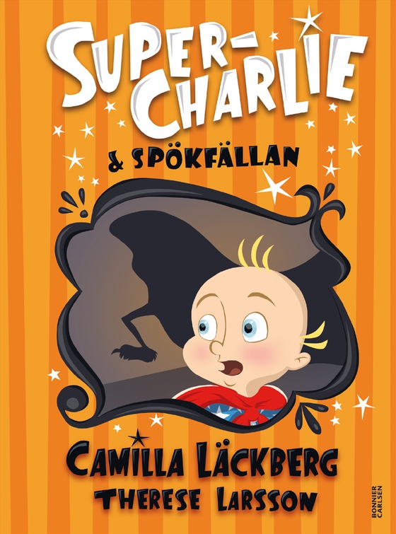 Super-Charlie och spökfällan (e-bok) av Camilla Läckberg