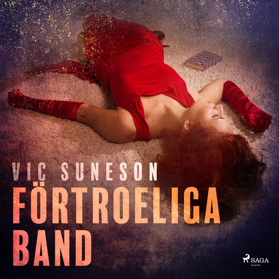 Förtroeliga band (ljudbok) av Vic Suneson