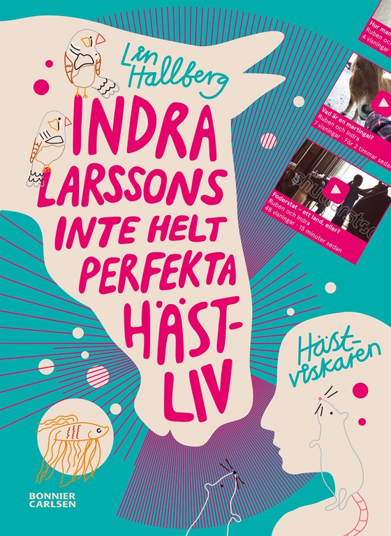 Indra Larssons inte helt perfekta hästliv (e-bok) av Lin Hallberg