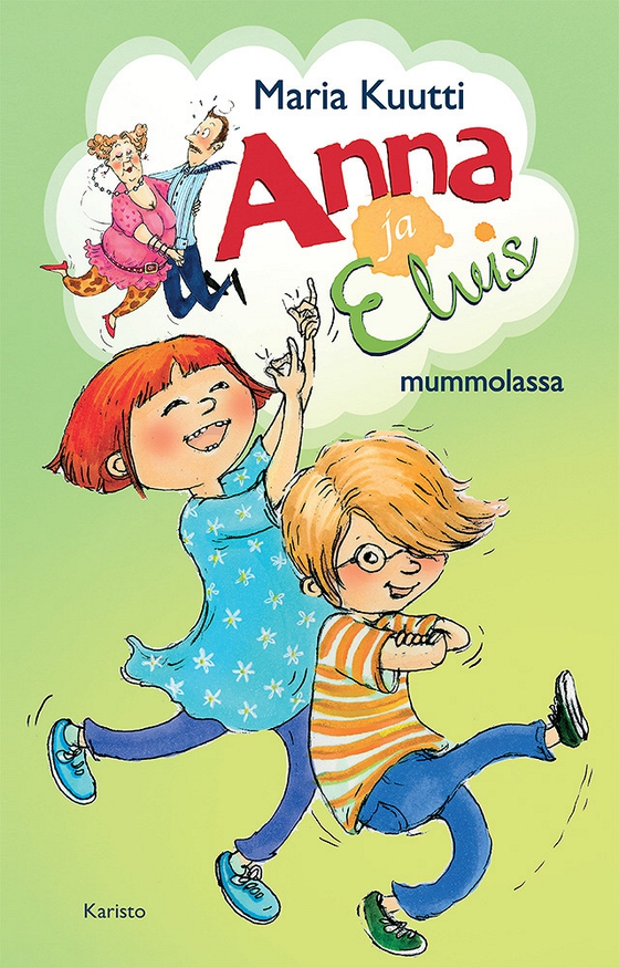 Anna ja Elvis mummolassa