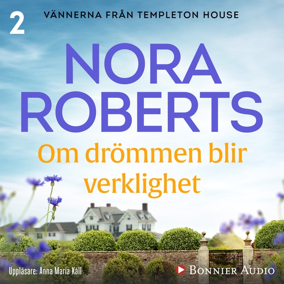 Om drömmen blir verklighet (ljudbok) av Nora Roberts
