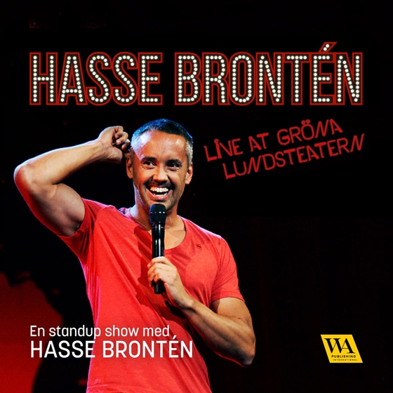 Hasse Brontén - Live at Gröna Lundsteatern (ljudbok) av Hasse Brontén