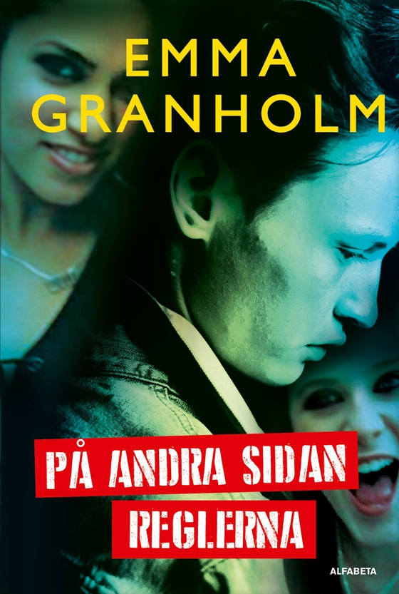 På andra sidan reglerna (e-bok) av Emma Granholm