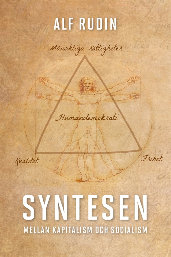 Syntesen – mellan kapitalism och socialism (e-bok) av Alf Rudin