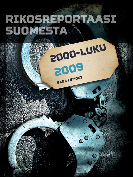 Rikosreportaasi Suomesta 2009