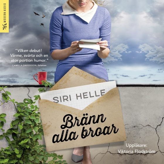 Bränn alla broar (ljudbok) av Siri Helle