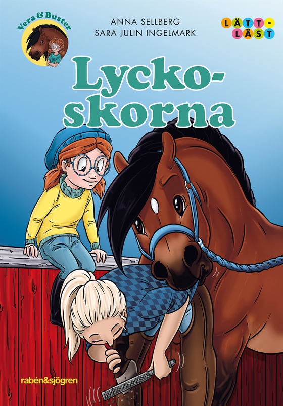 Vera & Buster. Lyckoskorna (e-bok) av Anna Sellberg