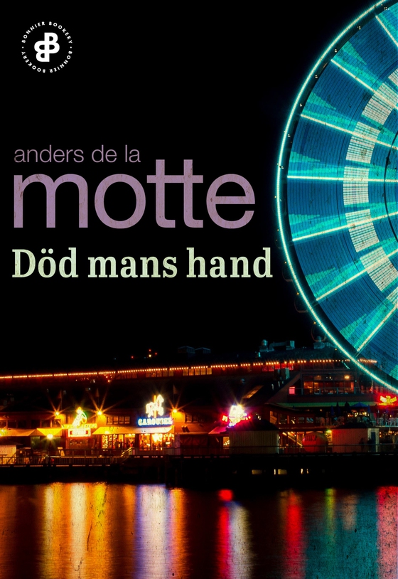 Död mans hand (e-bok) av Anders De la Motte