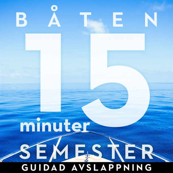 15 minuter semester - BÅTEN