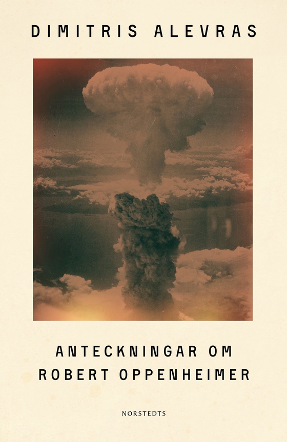 Anteckningar om Robert Oppenheimer (e-bok) av Dimitris Alevras
