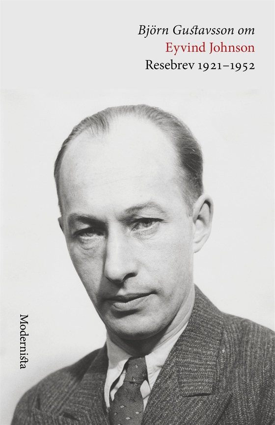 Om Resebrev 1921-1952 av Eyvind Johnson