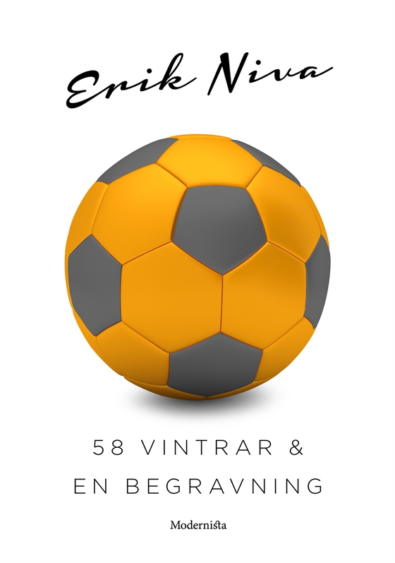 58 vintrar och en begravning (e-bok) av Erik Niva