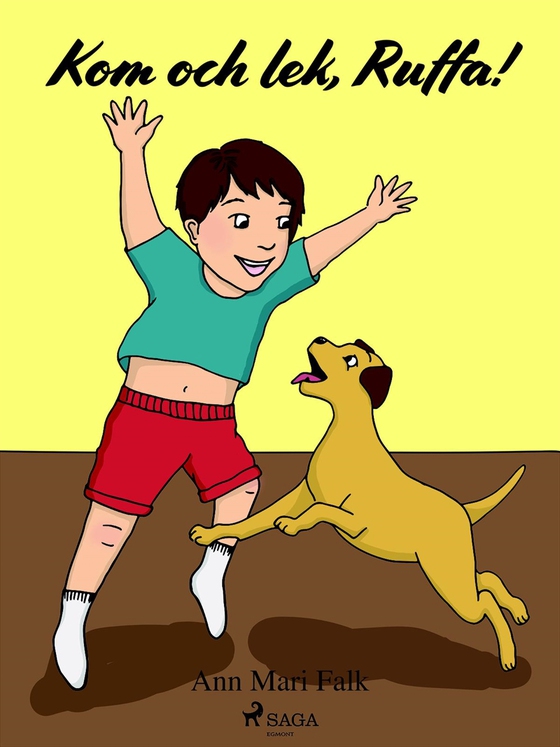 Kom och lek, Ruffa! (e-bok) av Ann Mari Falk