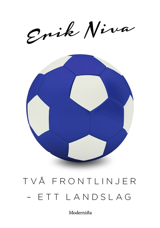 Två frontlinjer – ett landslag (e-bok) av Erik Niva