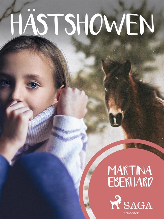 Hästshowen (e-bok) av Martina Eberhard