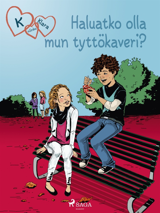 K niinku Klara 2 - Haluatko olla mun tyttökaveri?