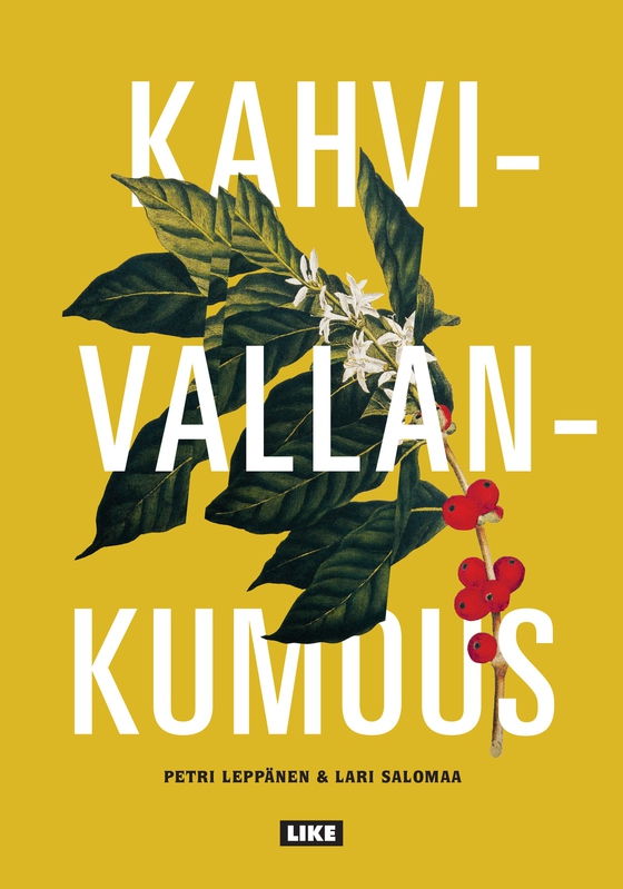 Kahvivallankumous (e-bok) av Petri Leppänen