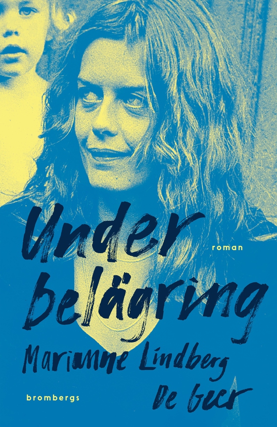 Under belägring (e-bok) av Marianne Lindberg De Geer
