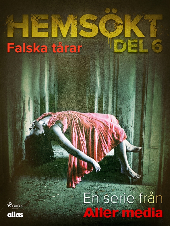 Falska tårar (e-bok) av Allas Hemsökt