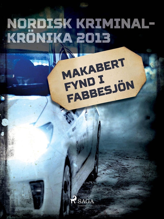 Makabert fynd i Fabbesjön