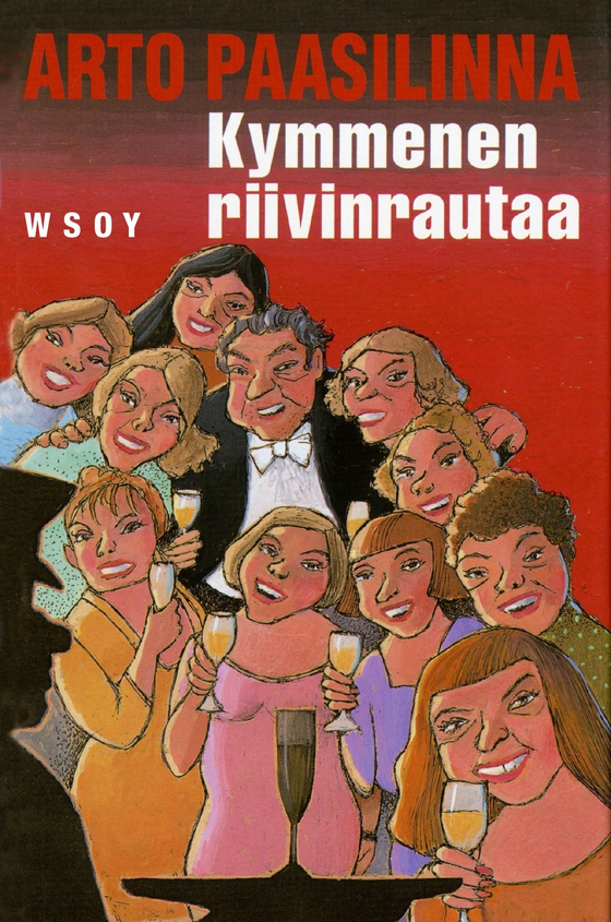 Kymmenen riivinrautaa (e-bok) av Arto Paasilinna