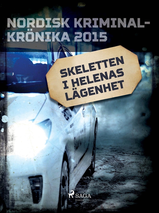 Skeletten i Helenas lägenhet (e-bok) av Diverse författare