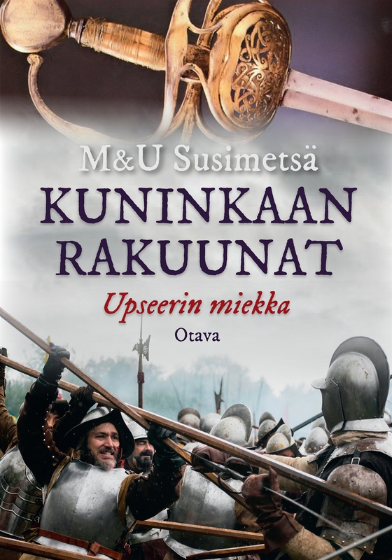 Kuninkaan rakuunat - Upseerin miekka (e-bok) av M&U Susimetsä