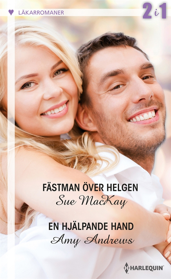 Fästman över helgen/En hjälpande hand (e-bok) av Sue MacKay